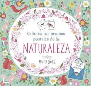 COLOREA TUS PROPIAS POSTALES DE LA NATURALEZA | 9788408161509 | JONES,REBECCA | Libreria Geli - Librería Online de Girona - Comprar libros en catalán y castellano