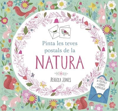 PINTA LES TEVES POSTALS DE LA NATURA | 9788491370857 | JONES,REBECCA | Libreria Geli - Librería Online de Girona - Comprar libros en catalán y castellano