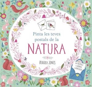 PINTA LES TEVES POSTALS DE LA NATURA | 9788491370857 | JONES,REBECCA | Libreria Geli - Librería Online de Girona - Comprar libros en catalán y castellano