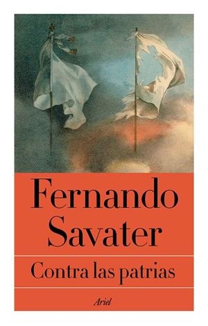 CONTRA LAS PATRIAS | 9788434425439 | SAVATER,FERNANDO | Llibreria Geli - Llibreria Online de Girona - Comprar llibres en català i castellà