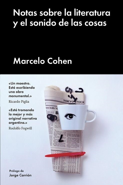 NOTAS SOBRE LA LITERATURA Y EL SONIDO DE LAS COSAS | 9788416665716 | COHEN,MARCELO | Libreria Geli - Librería Online de Girona - Comprar libros en catalán y castellano