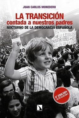 LA TRANSICIÓN CONTADA A NUESTROS PADRES | 9788490972694 | MONEDERO,JUAN CARLOS | Llibreria Geli - Llibreria Online de Girona - Comprar llibres en català i castellà