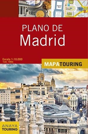 PLANO DE MADRID 2017 | 9788499359915 | ANAYA TOURING | Libreria Geli - Librería Online de Girona - Comprar libros en catalán y castellano