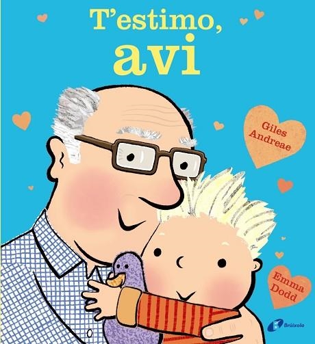 T'ESTIMO,AVI | 9788499067735 | ANDREAE,GILES | Libreria Geli - Librería Online de Girona - Comprar libros en catalán y castellano