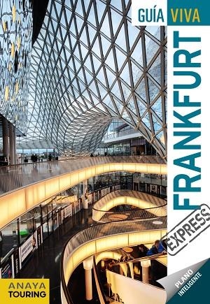 FRANKFURT(GUÍA VIVA EXPRESS.EDICION 2017) | 9788499359427 | CALVO,GABRIEL | Libreria Geli - Librería Online de Girona - Comprar libros en catalán y castellano