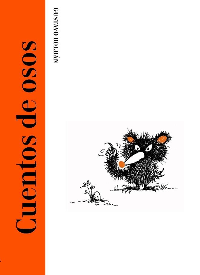 CUENTOS DE OSOS | 9788494503818 | ROLDÁN DEVETACH, GUSTAVO | Libreria Geli - Librería Online de Girona - Comprar libros en catalán y castellano