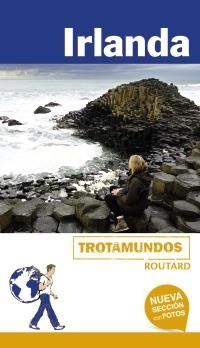 IRLANDA(TROTAMUNDOS ROUTARD.EDICION 2017) | 9788415501770 | GLOAGUEN,PHILIPPE | Libreria Geli - Librería Online de Girona - Comprar libros en catalán y castellano