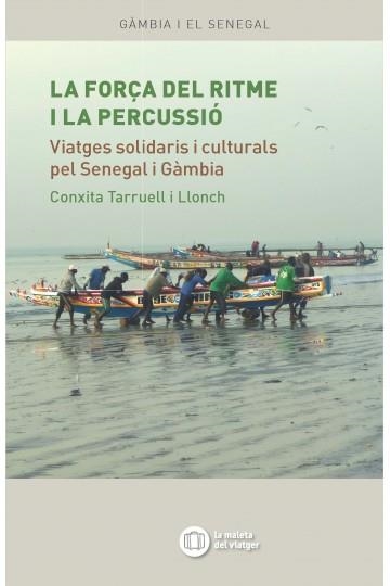 LA FORÇA DEL RITME I LA PERCUSSIO | 9788494459078 | TARRUELL I LLONCH,CONXITA | Llibreria Geli - Llibreria Online de Girona - Comprar llibres en català i castellà