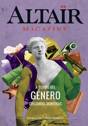 ALTAIR MAGAZINE. A BORDO DEL GENERO CRUZANDO FRONTERAS | 9788494609831 | ALTAIR | Llibreria Geli - Llibreria Online de Girona - Comprar llibres en català i castellà