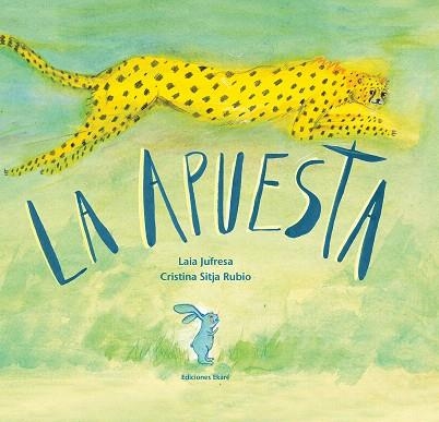 LA APUESTA | 9788494573637 | JUFRESA,LAIA/SITJA RUBIO,CRISTINA | Libreria Geli - Librería Online de Girona - Comprar libros en catalán y castellano