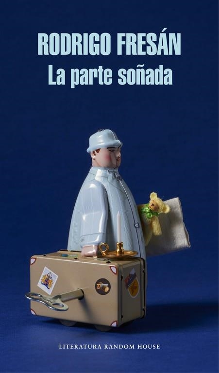 LA PARTE SOÑADA | 9788439731184 | FRESAN,RODRIGO | Libreria Geli - Librería Online de Girona - Comprar libros en catalán y castellano