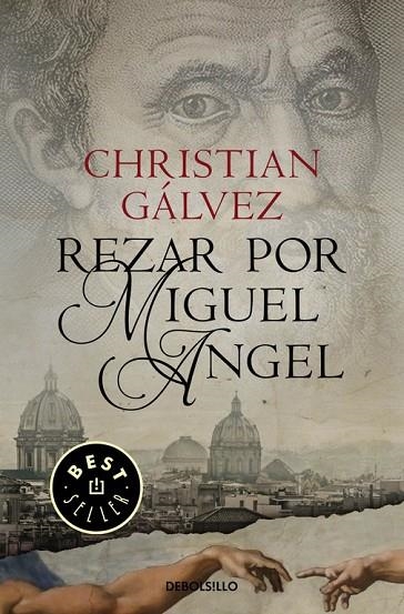 REZAR POR MIGUEL ÁNGEL (CRÓNICAS DEL RENACIMIENTO 2) | 9788466338806 | GALVEZ,CHRISTIAN | Libreria Geli - Librería Online de Girona - Comprar libros en catalán y castellano