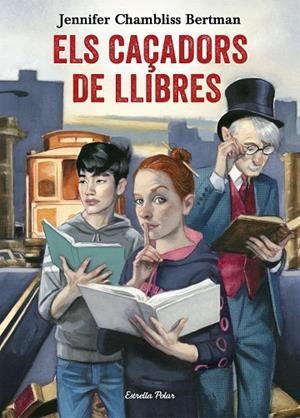 ELS CAÇADORS DE LLIBRES | 9788491372073 | CHAMBLISS BERTMAN,JENNIFER | Llibreria Geli - Llibreria Online de Girona - Comprar llibres en català i castellà