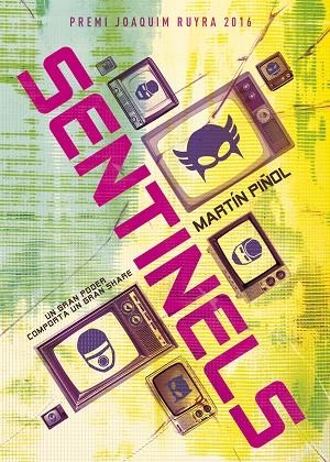 SENTINELS(CATALÀ) | 9788424660680 | PIÑOL,MARTÍN | Llibreria Geli - Llibreria Online de Girona - Comprar llibres en català i castellà