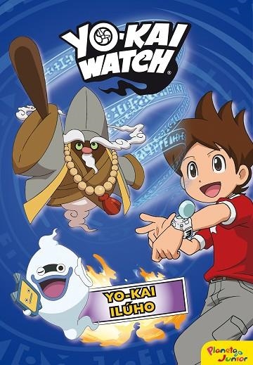 YO-KAI WATCH.YO-KAI ILÚHO | 9788408169123 | Llibreria Geli - Llibreria Online de Girona - Comprar llibres en català i castellà