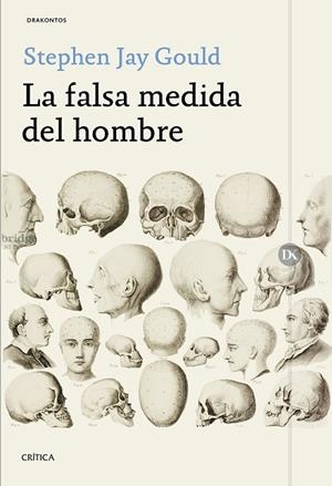 LA FALSA MEDIDA DEL HOMBRE | 9788416771714 | GOULD,STEPHEN JAY | Libreria Geli - Librería Online de Girona - Comprar libros en catalán y castellano