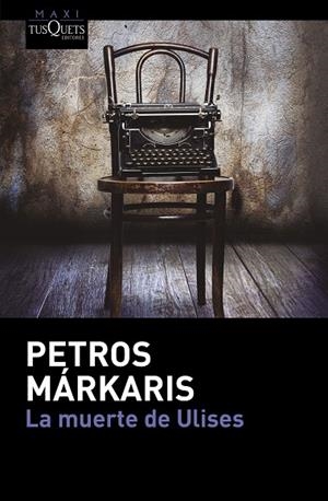 LA MUERTE DE ULISES | 9788490663745 | MÁRKARIS,PETROS | Llibreria Geli - Llibreria Online de Girona - Comprar llibres en català i castellà