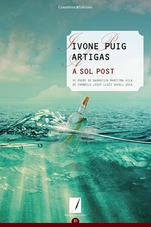 A SOL POST | 9788490345764 | PUIG ARTIGAS,IVONE | Libreria Geli - Librería Online de Girona - Comprar libros en catalán y castellano