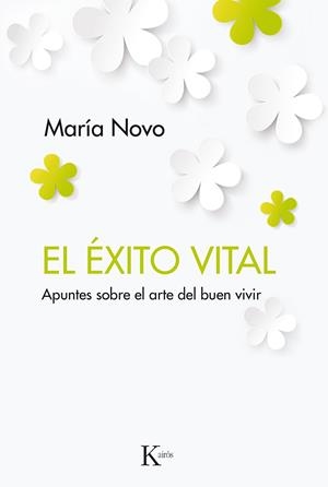 EL ÉXITO VITAL.APUNTES SOBRE EL ARTE DEL BUEN VIVIR | 9788499885490 | NOVO,MARÍA | Llibreria Geli - Llibreria Online de Girona - Comprar llibres en català i castellà