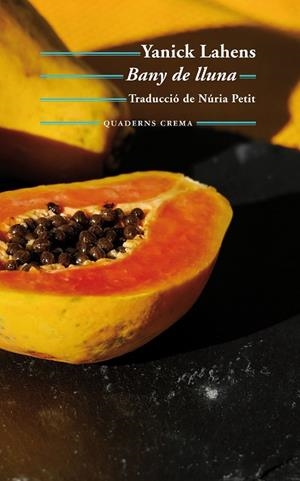 BANY DE LLUNA | 9788477275770 | LAHENS,YANICK | Llibreria Geli - Llibreria Online de Girona - Comprar llibres en català i castellà