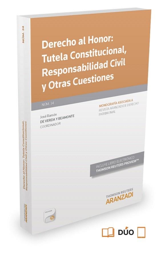 DERECHO AL HONOR.TUTELA CONSTITUCIONAL,RESPONSABILIDAD CIVIL Y OTRAS CUESTIONES | 9788490981399 | ALVENTOSA DEL RÍO, JOSEFINA/ATIENZA NAVARRO, MARÍA LUISA/CARAPEZZA FIGLIA, GABRIELE/CHAPARRO MATAMOR | Llibreria Geli - Llibreria Online de Girona - Comprar llibres en català i castellà