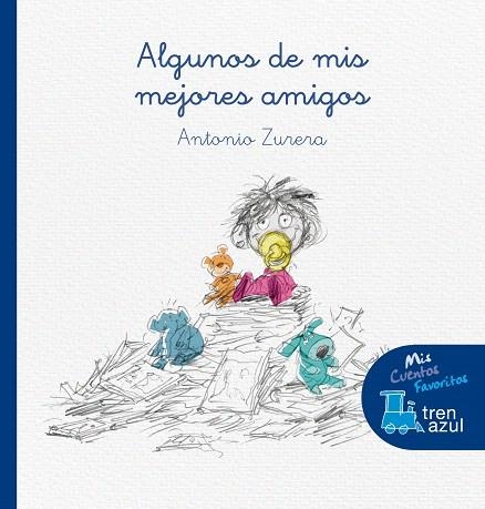 ALGUNOS DE MIS MEJORES AMIGOS | 9788468331171 | ZURERA,ANTONIO | Llibreria Geli - Llibreria Online de Girona - Comprar llibres en català i castellà