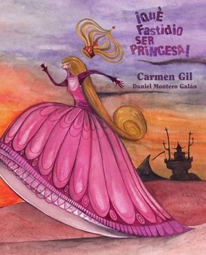 QUE FASTIDIO SER PRINCESA! | 9788415241140 | GIL, CARMEN | Libreria Geli - Librería Online de Girona - Comprar libros en catalán y castellano