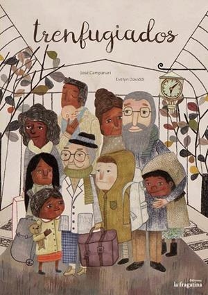 TRENFUGIADOS | 9788416566198 | CAMPANARI, JOSÉ | Libreria Geli - Librería Online de Girona - Comprar libros en catalán y castellano