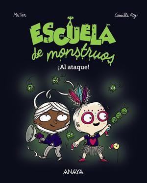 ESCUELA DE MONSTRUOS.¡AL ATAQUE! | 9788469833803 | ROY,CAMILLE/TAN,MR | Llibreria Geli - Llibreria Online de Girona - Comprar llibres en català i castellà