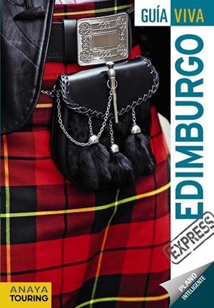 EDIMBURGO(GUIA VIVA EXPRESS.EDICION 2017) | 9788499359410 | Libreria Geli - Librería Online de Girona - Comprar libros en catalán y castellano