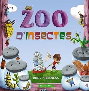 ZOO D'INSECTES | 9788416578474 | HARKNESS,ANDY | Llibreria Geli - Llibreria Online de Girona - Comprar llibres en català i castellà