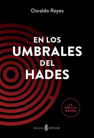 EN LOS UMBRALES DEL HADES | 9788476289129 | REYES,OSVALDO | Libreria Geli - Librería Online de Girona - Comprar libros en catalán y castellano