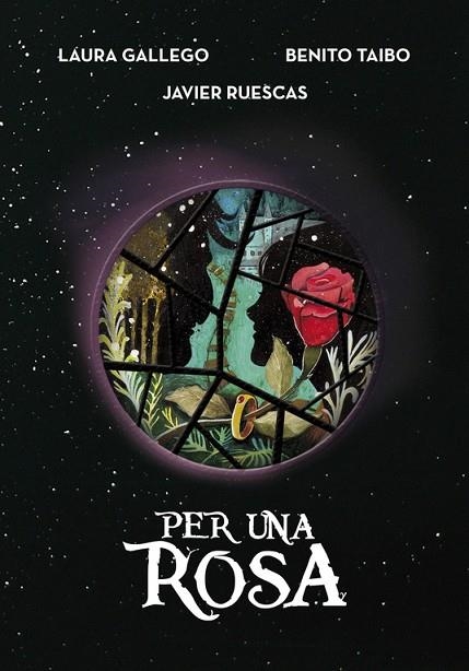 PER UNA ROSA | 9788490438114 | GALLEGO,LAURA/RUESCAS,JAVIER/TAIBO,BE | Libreria Geli - Librería Online de Girona - Comprar libros en catalán y castellano