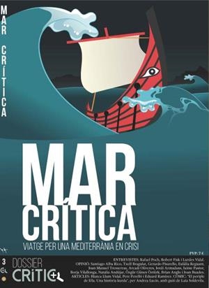 MAR CRITICA.VIATGE PER A UNA MEDITERRÀNIA EN CRISI | 9788416828074 | Llibreria Geli - Llibreria Online de Girona - Comprar llibres en català i castellà