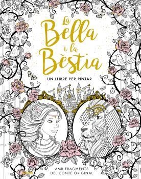 LA BELLA I LA BÈSTIA.UN LLIBRE PER PINTAR | 9788416138999 | BARBOT DE VILLENEUVE,GABRIELLE/BARBOT DE VILLENEUVE,SUZANNE/CRANE,WALTER | Llibreria Geli - Llibreria Online de Girona - Comprar llibres en català i castellà
