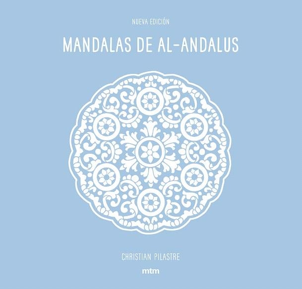 MANDALAS DE AL-ANDALUS | 9788416497669 | PILASTRE,CHRISTIAN | Libreria Geli - Librería Online de Girona - Comprar libros en catalán y castellano