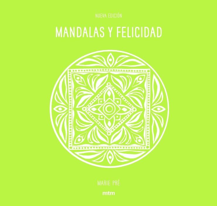MANDALAS Y FELICIDAD | 9788416497690 | PRÉ,MARIE | Libreria Geli - Librería Online de Girona - Comprar libros en catalán y castellano