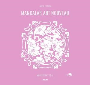 MANDALAS ART NOUVEAU | 9788416497683 | VIDAL,MONTSERRAT | Llibreria Geli - Llibreria Online de Girona - Comprar llibres en català i castellà