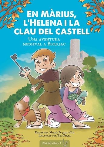 EN MÀRIUS,L'HELENA I LA CLAU DEL CASTELL | 9788490346006 | PUJADAS CID,MERCÈ | Libreria Geli - Librería Online de Girona - Comprar libros en catalán y castellano