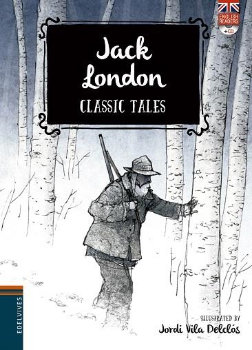 JACK LONDON CLASSIC TALES | 9788414006412 | LONDON,JACK | Libreria Geli - Librería Online de Girona - Comprar libros en catalán y castellano