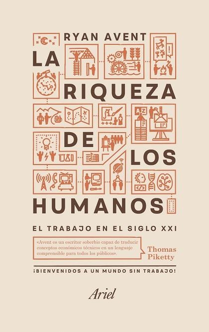 LA RIQUEZA DE LOS HUMANOS.EL TRABAJO EN EL SIGLO XXI | 9788434425415 | AVENT,RYAN | Llibreria Geli - Llibreria Online de Girona - Comprar llibres en català i castellà