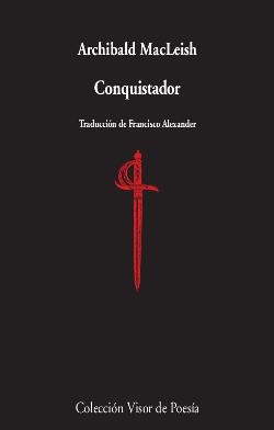 CONQUISTADOR | 9788498959840 | MACLEISH,ARCHIBALD | Llibreria Geli - Llibreria Online de Girona - Comprar llibres en català i castellà