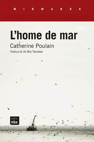 L'HOME DE MAR | 9788416987061 | POULAIN,CATHERINE | Libreria Geli - Librería Online de Girona - Comprar libros en catalán y castellano