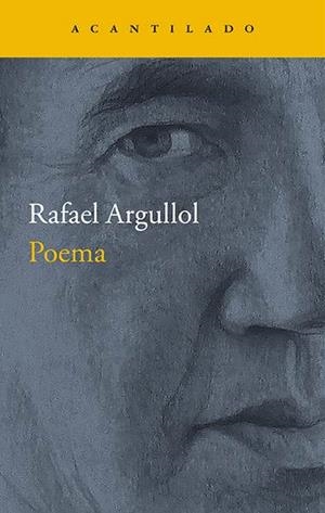 POEMA(CASTELLANO) | 9788416748358 | ARGULLOL,RAFAEL | Llibreria Geli - Llibreria Online de Girona - Comprar llibres en català i castellà