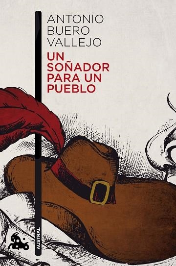 UN SOÑADOR PARA UN PUEBLO | 9788467006926 | BUERO VALLEJO,ANTONIO  | Libreria Geli - Librería Online de Girona - Comprar libros en catalán y castellano
