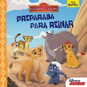 LA GUARDIA DEL LEÓN.PREPARADA PARA REINAR | 9788499518848 | DISNEY | Libreria Geli - Librería Online de Girona - Comprar libros en catalán y castellano