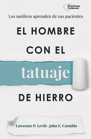 EL HOMBRE CON EL TATUAJE DE HIERRO | 9788417002060 | LEVITT,LAWRENCE P./CASTALDO,JOHN E. | Llibreria Geli - Llibreria Online de Girona - Comprar llibres en català i castellà