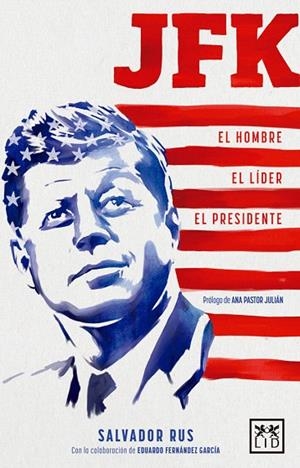 JFK | 9788483569627 | RUS,SALVADOR | Libreria Geli - Librería Online de Girona - Comprar libros en catalán y castellano