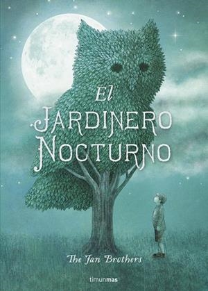 EL JARDINERO NOCTURNO | 9788408161288 | ERIC FAN/TERRY FAN | Llibreria Geli - Llibreria Online de Girona - Comprar llibres en català i castellà