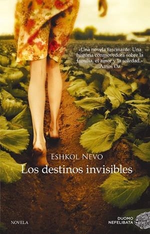 LOS DESTINOS INVISIBLES | 9788416634125 | NEVO,ESHKOL | Libreria Geli - Librería Online de Girona - Comprar libros en catalán y castellano